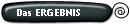 Das ERGEBNIS