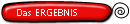 Das ERGEBNIS